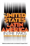 The United States and Latin America in the 1990s
