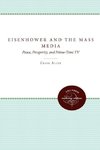 Eisenhower and the Mass Media