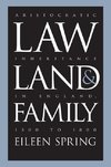 Spring, E:  Law, Land, and Family