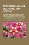 Person um Johann Wolfgang von Goethe