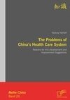 The Problems of China's Health Care System