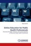 Online Education for Public Health Professionals