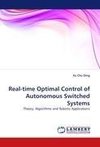 Real-time Optimal Control of Autonomous Switched Systems