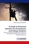 A Guide to Personnel Statistics for Practitioners and College Students