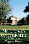 Dabney, V:  Mr Jefferson's University