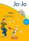 Jo-Jo Fibel - Aktuelle allgemeine Ausgabe. Schreiblehrgang A in Vereinfachter Schulausgangsschrift