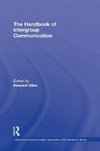 The Handbook of Intergroup Communication
