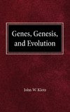 Genes, Genesis and Evolution