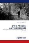 DYING AT HOME: A LIVED EXPERIENCE