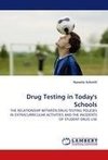 Drug Testing in Today''s Schools