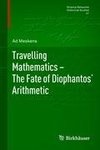 Travelling Mathematics - The Fate of Diophantos' Arithmetic