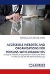 ACCESSIBLE WEBSITES AND ORGANIZATIONS FOR PERSONS WITH DISABILITIES