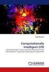 Computationally Intelligent CFD