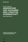 Gegenstand und Aufgaben der Literaturwissenschaft