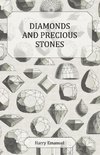 Diamonds and Precious Stones