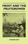 Frost And The Fruitgrower