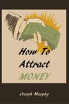 How To Attract Money