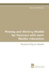 Pinning and Wetting Models for Polymers with semi-flexible Interaction