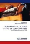 NON-TRAUMATIC ALTERED STATES OF CONSCIOUSNESS