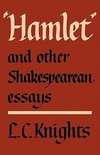 Hamlet and Other Shakespearean Essays