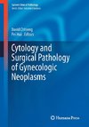 Cytology and Surgical Pathology of Gynecologic Neoplasms