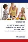 a- LIPOIC ACID AND a-TOCOPHEROL ENRICHED BROILER MEAT