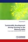 Sustainable development shrimp farming in the Mekong delta