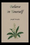 Believe in Yourself