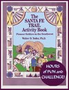 The Santa Fe Trail Activity Book