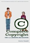 Russell, C:  Complete Copyright for K-12 Librarians and Educ