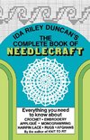 The Complete Book of Needlecraft