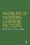 Worlds of Modern Chinese Fiction
