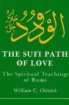 Chittick, W: Sufi Path of Love
