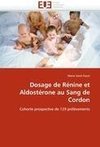 Dosage de Rénine et Aldostérone au Sang de Cordon