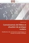 Connaissances de l''élève et situation de pratique scolaire