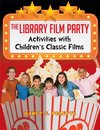 The Library Film Party