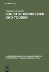 Logistik: Rundreisen und Touren