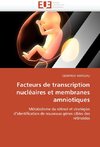 Facteurs de transcription nucléaires et membranes amniotiques