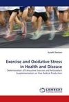 Exercise and Oxidative Stress in Health and Disease