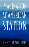 Imagination at American Station
