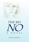 The Big No - A Novel