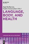 Language, Body, and Health