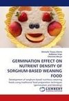 GERMINATION EFFECT ON NUTRIENT DENSITY OF SORGHUM-BASED WEANING FOOD