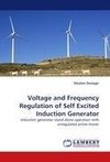Voltage and Frequency Regulation of Self Excited Induction Generator