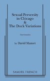 Sexual Perversity in Chicago and the Duck Variations