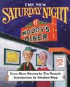 The New Saturday Night at Moody's Diner