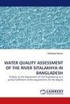 WATER QUALITY ASSESSMENT OF THE RIVER SITALAKHYA IN BANGLADESH