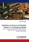 Modules of Access to Potable Water in a Changing World