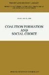 Coalition Formation and Social Choice