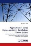 Application of Series Compensation in Bangladesh Power System